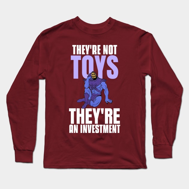 They're not toys, they're an investment v3 Long Sleeve T-Shirt by Blind Man Studio